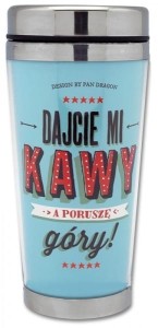 Kubek termiczny - Dajcie mi kawy