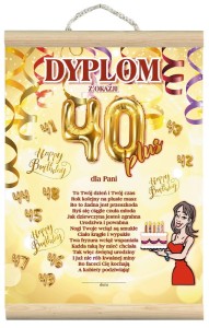 Dyplom z listewkami - z okazji 40+ dla Pani
