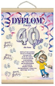 Dyplom z listewkami - z okazji 40+ dla Pana (on)