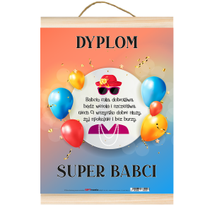 Dyplom GIFT - Super Babci (Balony)