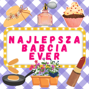 Etykieta Babcia 1 - Michał