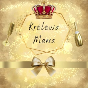 Etykieta 14 x 14 cm - Królowa Mama GOLD