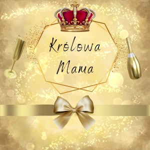 Etykieta 20 x 20 cm - Królowa Mama GOLD