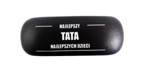 Etui na okulary - tata najlepszych dzieci