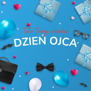 ETYKIETA 20 x 20 cm - Dzień Ojca
