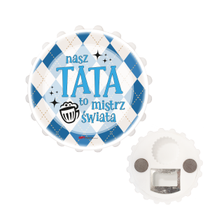 Otwieracz kapsel - Tata to mistrz świata