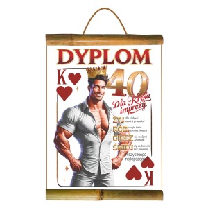 Dyplom bambus  D295 - 40 urodziny króla imprezy