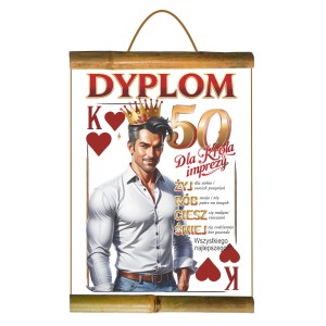 Dyplom bambus  D296 - 50 urodziny króla imprezy