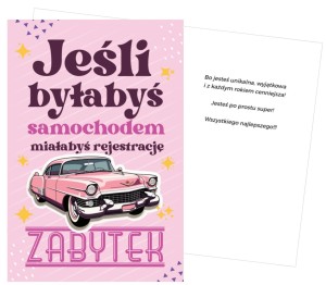 Karnet 2K-180 - Jeśli byłabyś samochodem