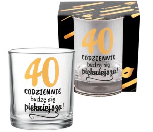 Szklanka STYLISH LOOK - 40 codziennie budzę się